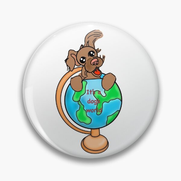Item preview, It’s a dog’s world! designed and sold by daisy1505.