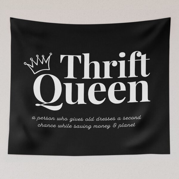 Item preview, "THRIFT QUEEN" for a proud thrifter designed and sold by bohovibes.