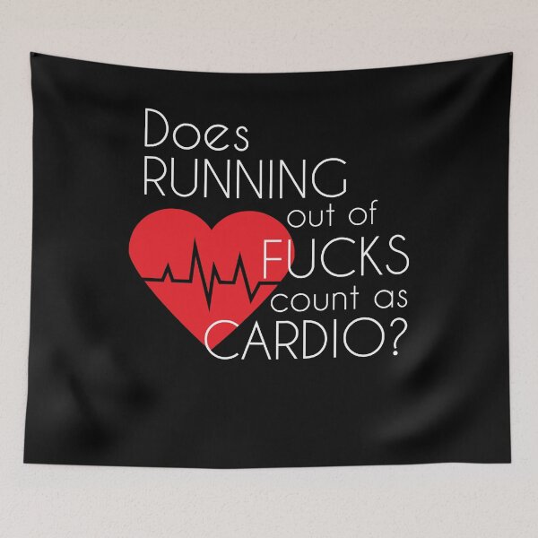 Item preview, Does running out of fucks count as cardio? designed and sold by ArticaDesign.