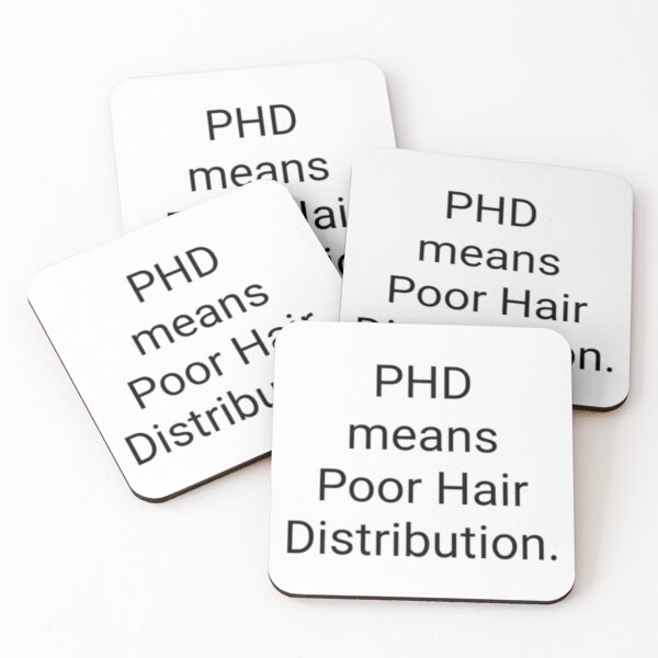 Item preview, PHD means Poor Hair Distribution designed and sold by designfy.