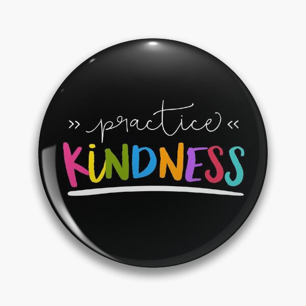 Item preview, Practice Kindness designed and sold by ZoollGraphics.