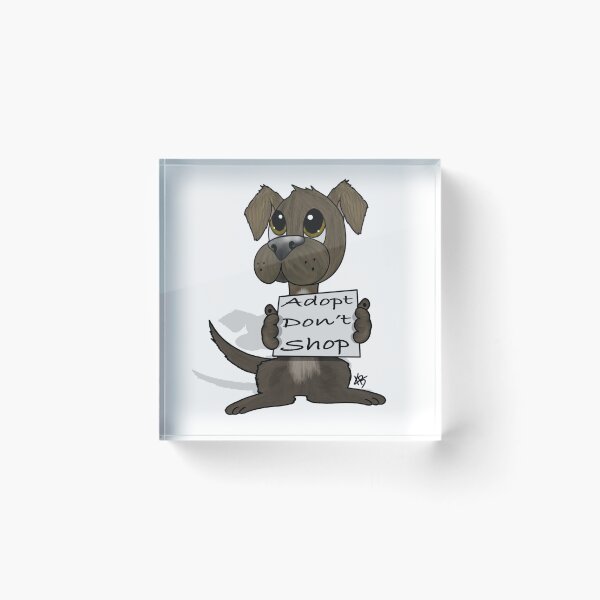 Item preview, Adopt Don't Shop designed and sold by KayyArkham.