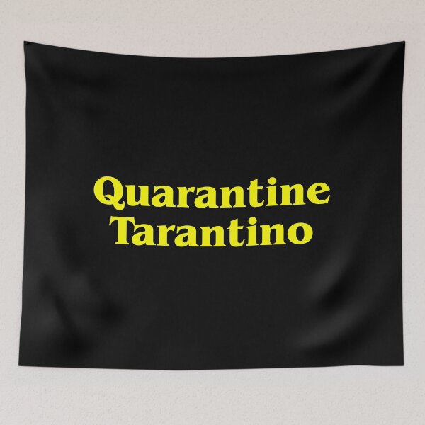 Item preview, Quarantine Tarantino designed and sold by Penultimate Corner.