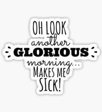 Glorious Morning Sticker