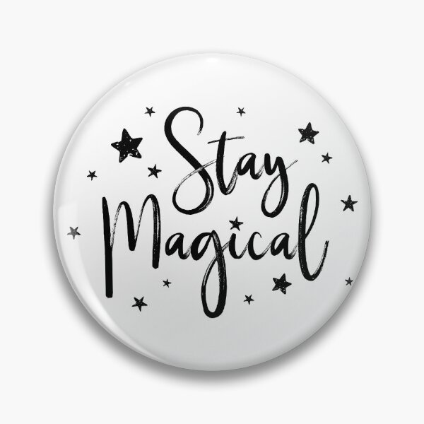 Item preview, Stay Magical designed and sold by ZoollGraphics.