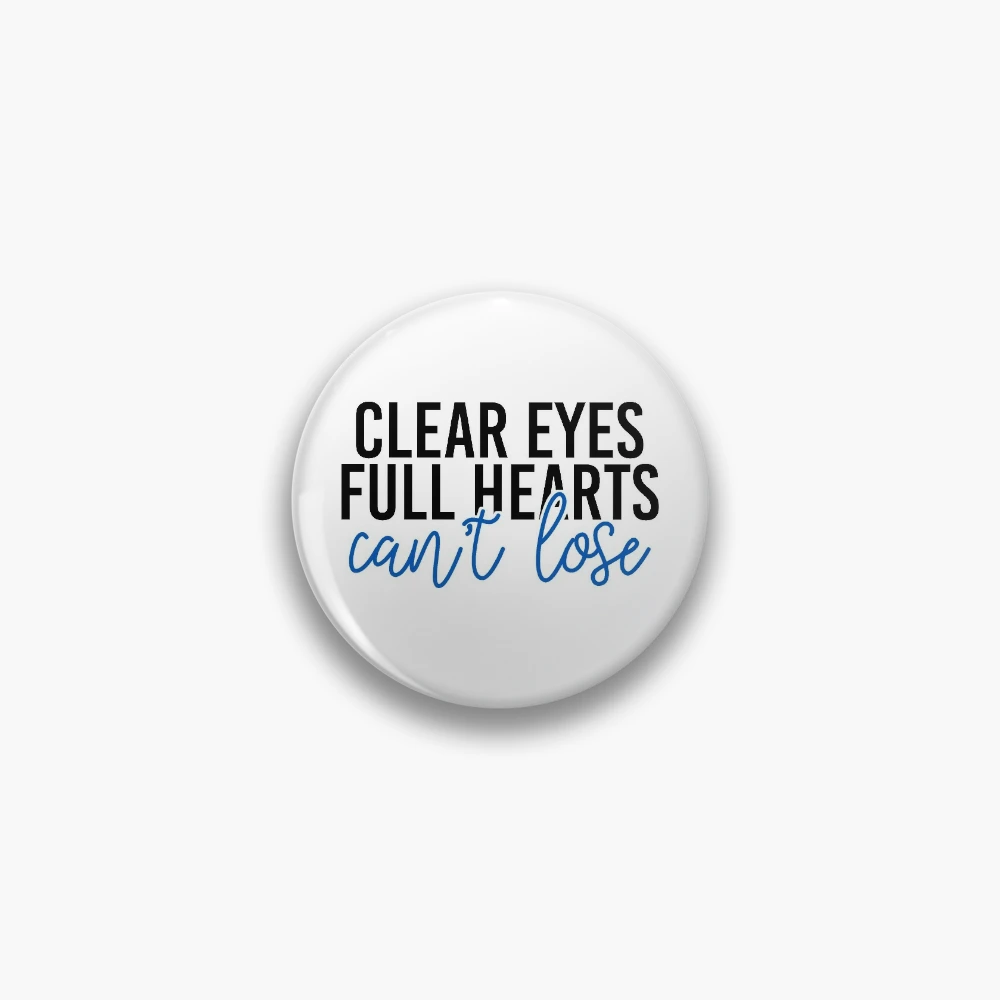 FNL quote - Stickers — Clear Eyes Full Hearts