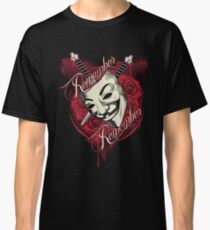 Remember Remember Classic T-Shirt