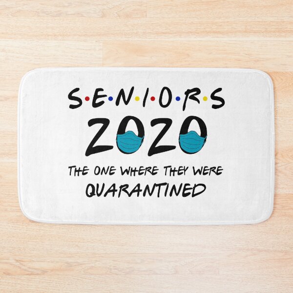 Item preview, Senior 2020 Shirt, 2020 Graduation Shirt, Friends Senior Shirt, Senior 2020 The One Where They Are Quarantined Shirt, Graduate 2020 Shirt designed and sold by TekknoOutfits.