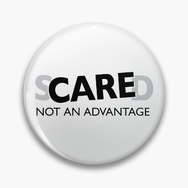 Item preview, sCAREd - Not an Advantage designed and sold by 221c.