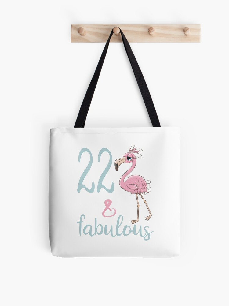 Tote Bag 22e Anniversaire Tenue Flamant Rose Mignon Pour Fille 22 Ans Vingt Deux Cadeau De Fete ay Par Stella1 Redbubble