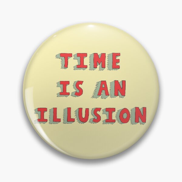 Item preview, Time Is An Illusion designed and sold by Sydney Mills.