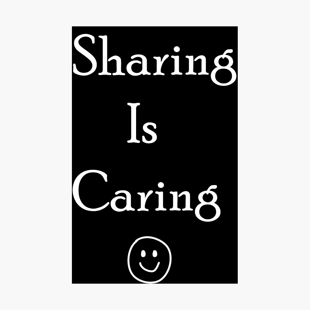 Sharing is caring Sharing is caring