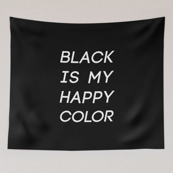 Item preview, Black Is My Happy Color designed and sold by soundlesswaves.