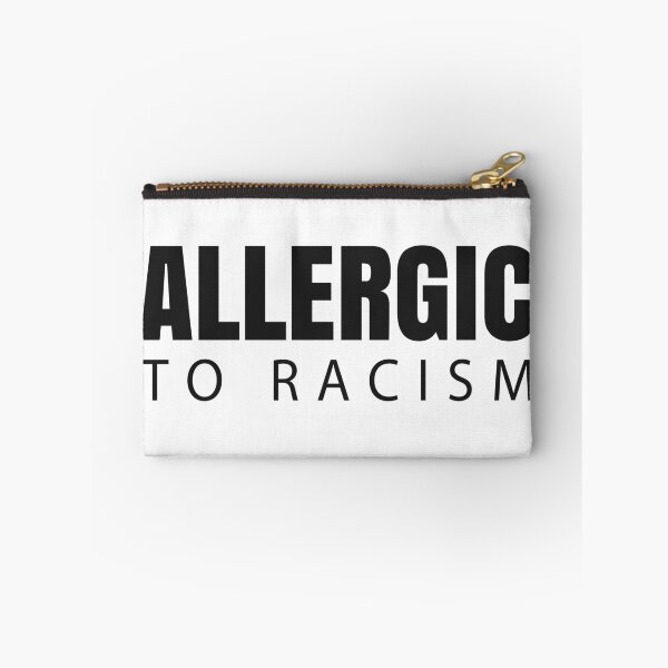 Item preview, Allergic to racism designed and sold by RicardoPeragua.