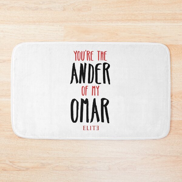 Item preview, You're the Ander of my Omar - Elite designed and sold by srturk.