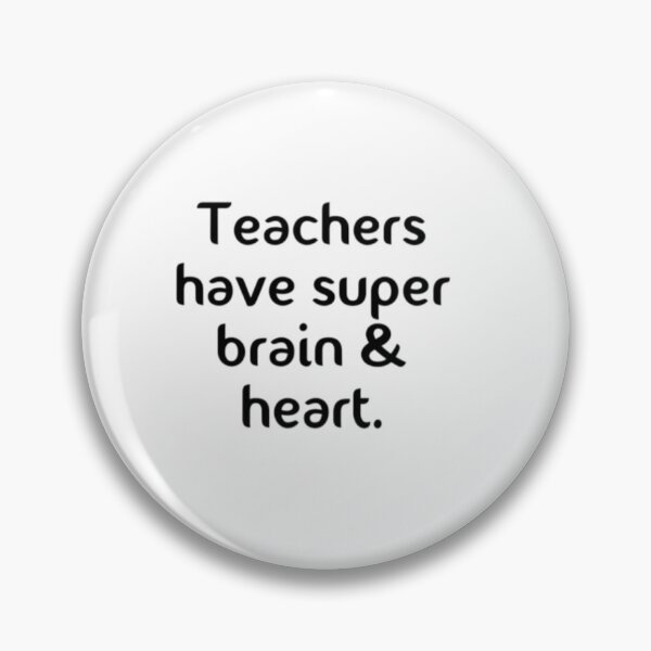 Item preview, Teachers have brain and heart designed and sold by designfy.