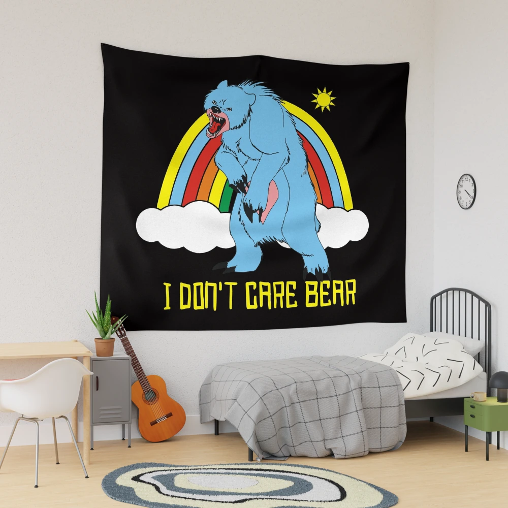 i don t care bear Tapestry for Sale by greenarmyman Redbubble