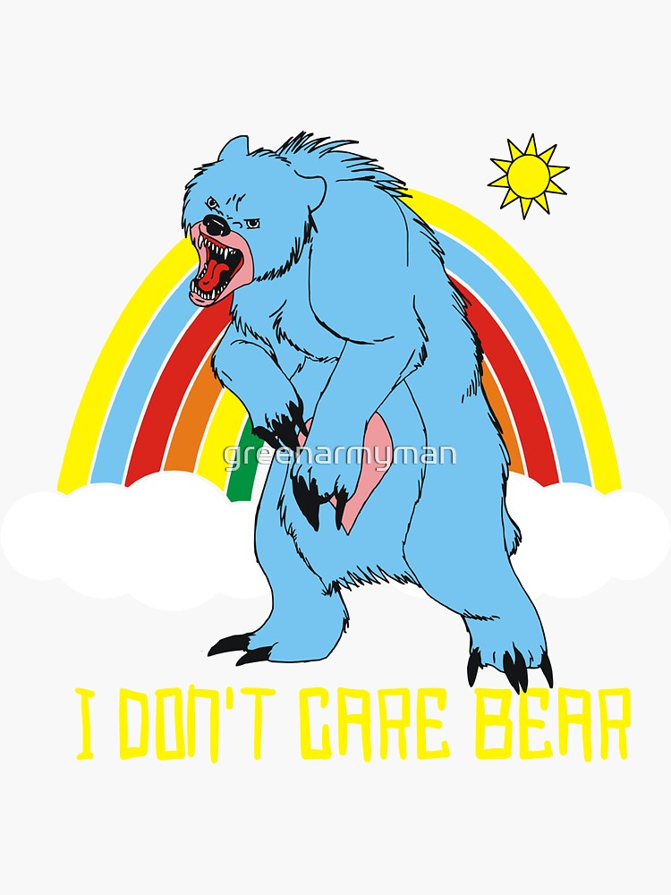 Artwork view, i don't care bear designed and sold by greenarmyman