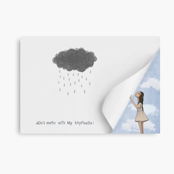dOn't meSS wiTh mY hapPinesS! Canvas Print