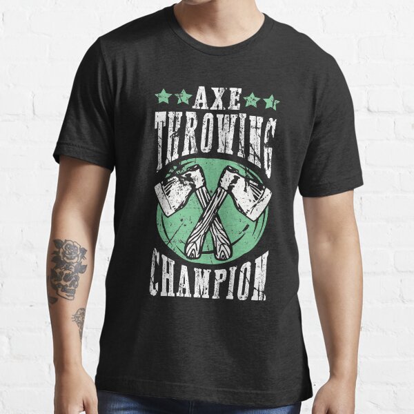 "Axe Throwing Champion, Axe Throwing Shirt, Axe Throwing Target, Axe Shirt, Hatchet Throwing