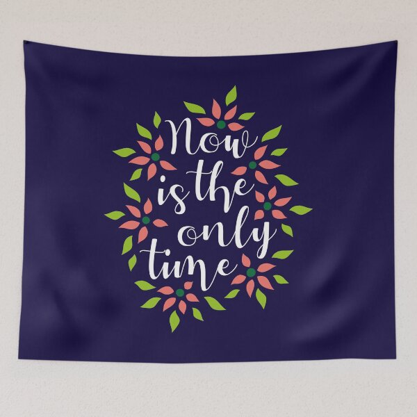 Item preview, Now Is The Only Time 04 designed and sold by majoihart.