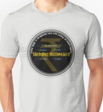 Slumdog millionaire Unisex T-Shirt