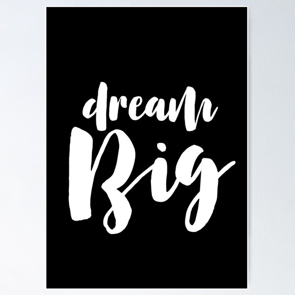Item preview, Dream Big designed and sold by TheLemonBox.