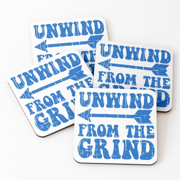 Item preview, Unwind From The Grind designed and sold by CoolYule.