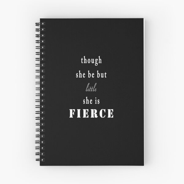 Item preview, Though she be but little, she is fierce b&w inspirational quote  designed and sold by Stageystuff.