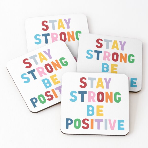Item preview, Stay Strong Be Positive designed and sold by ProjectM.