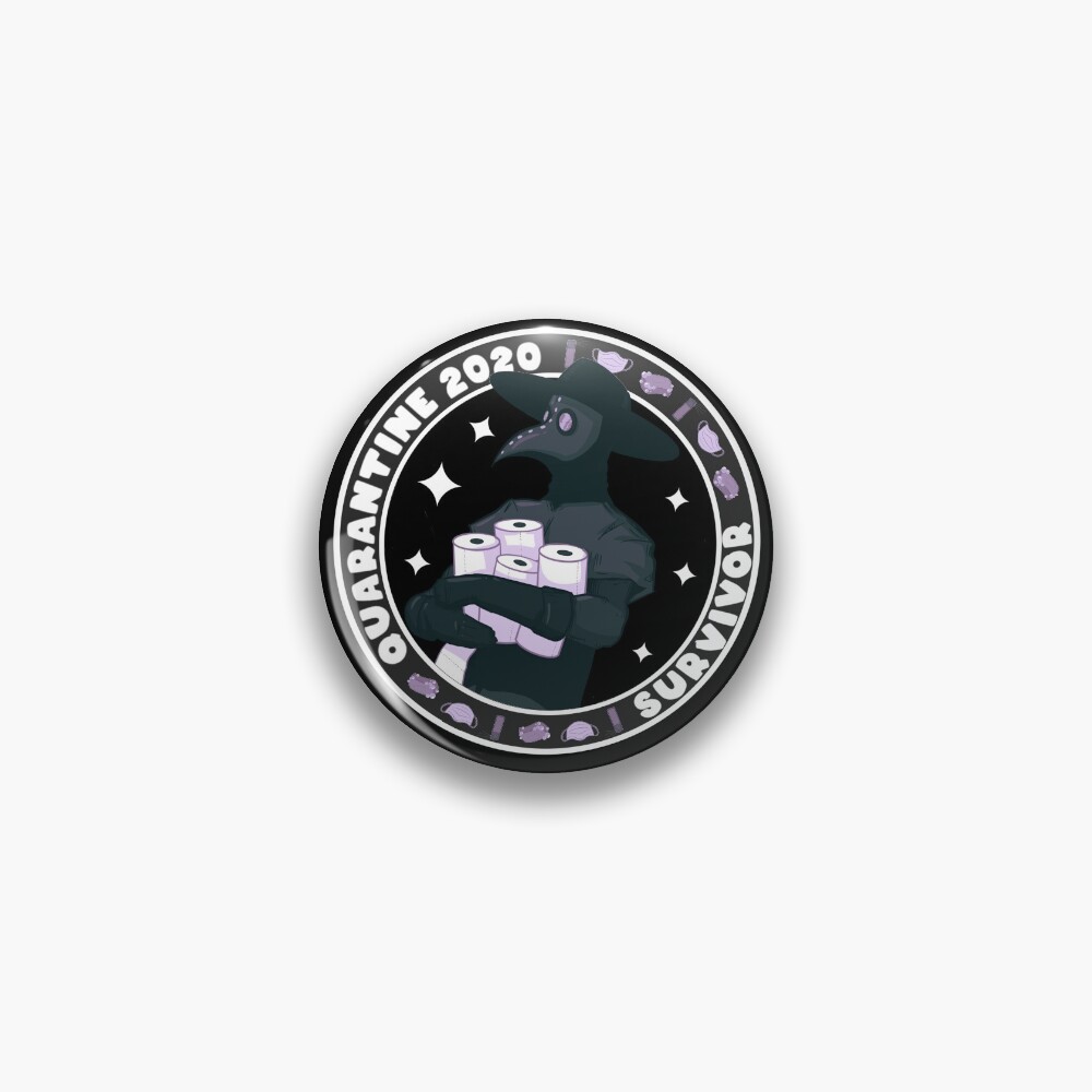 Quarantine Survivor 2020 Pin