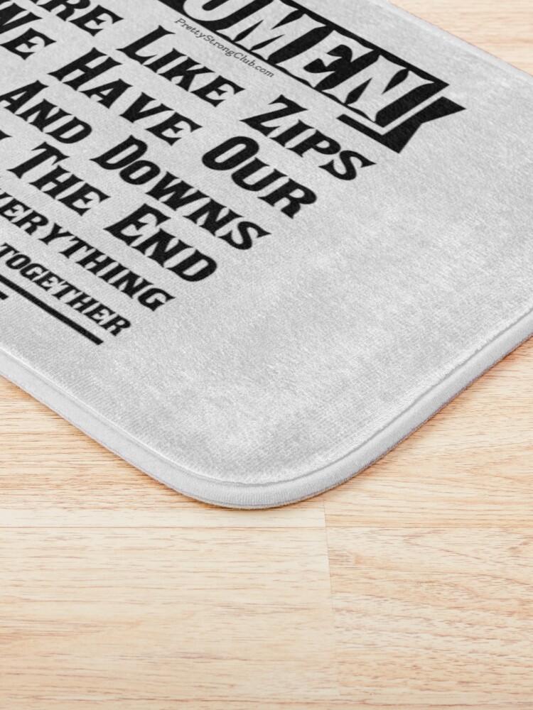 Alternate view of Women Are Like Zips Bath Mat