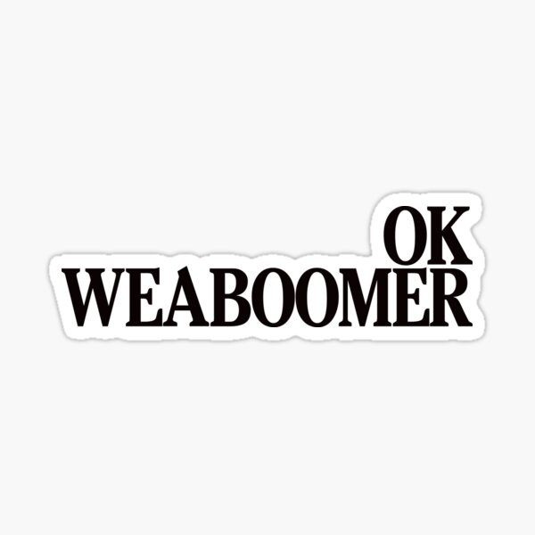 Ok Weaboomer Bebop Sticker