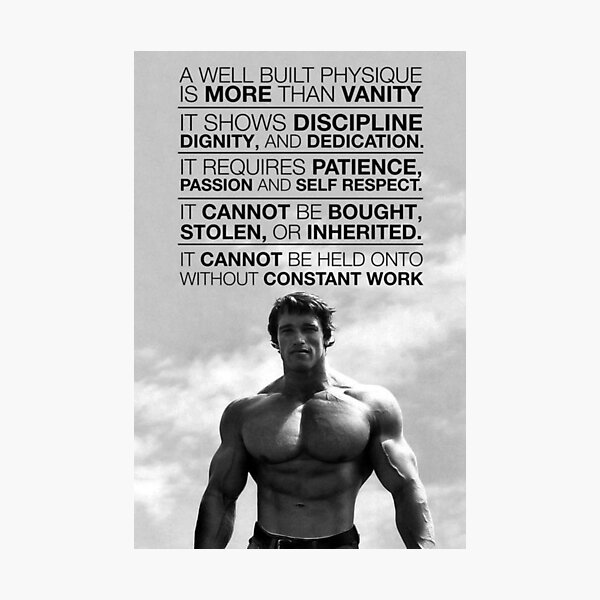 Arnold Schwarzenegger: A well built physique is more than vanity (HD) Photographic Print