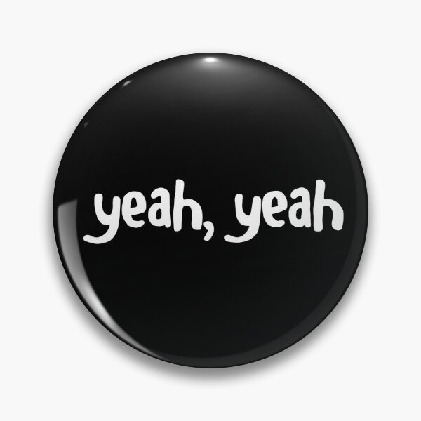 Item preview, Yeah, Yeah.  designed and sold by BtheLight.