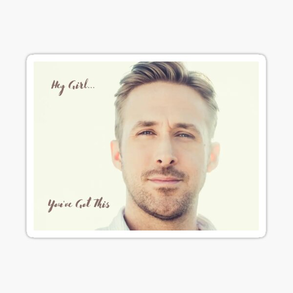 Hey Girl Ryan Gosling Sticker For Sale By Jayrad26 Redbubble