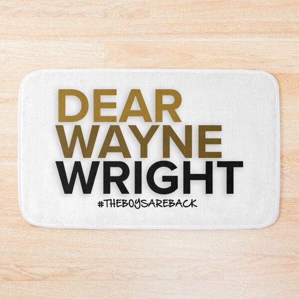 Item preview, Dear Wayne Wright designed and sold by broadwaybcund.