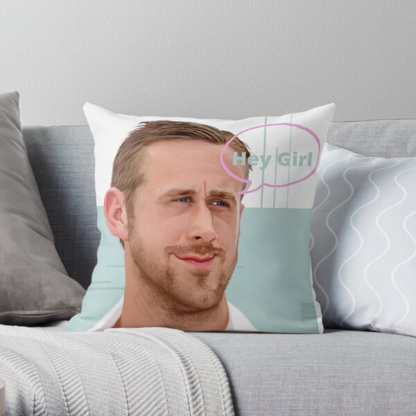 Hey Girl, I'm Ryan Gosling Throw Pillow by Artpoptart