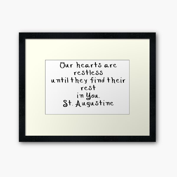 St Augustine Quote Framed Prints Redbubble