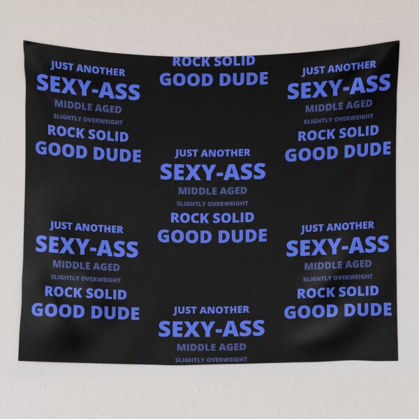 Item preview, Just Another Sexy-Ass Good Dude - Blue/Dark Blue designed and sold by ryanwfraser.