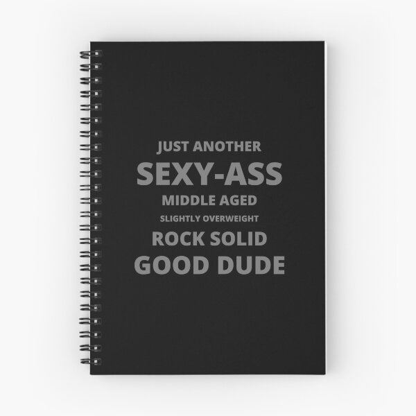 Item preview, Just Another Sexy-Ass Good Dude - Gray designed and sold by ryanwfraser.