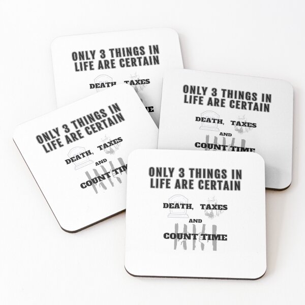 Item preview, Corrections Death, Taxes and Count Time designed and sold by MRCoopGroup.