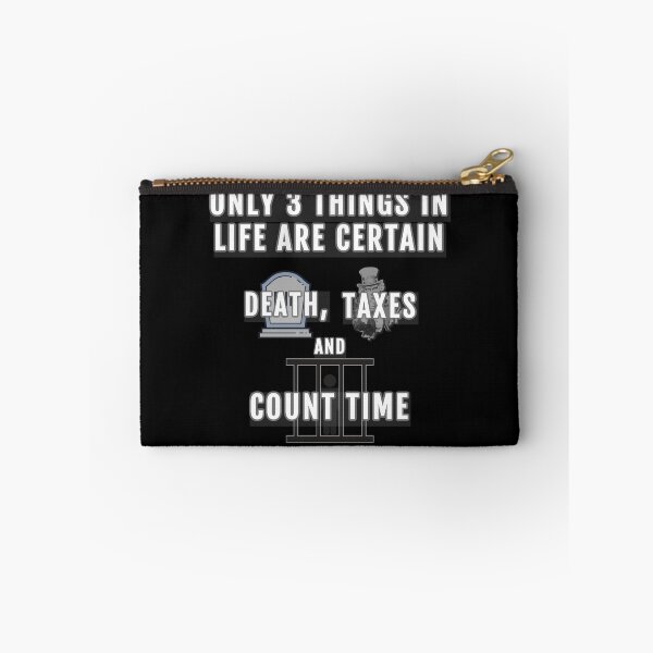 Item preview, Corrections Death, Taxes and Count Time designed and sold by MRCoopGroup.
