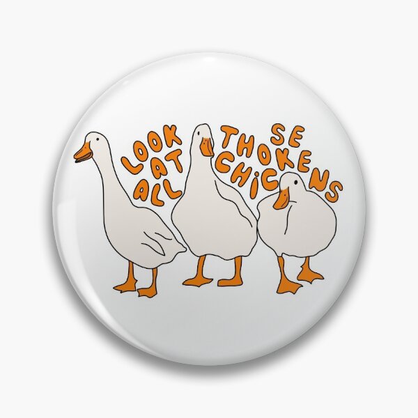 LOOK AT ALL THOSE CHICKENS Pin