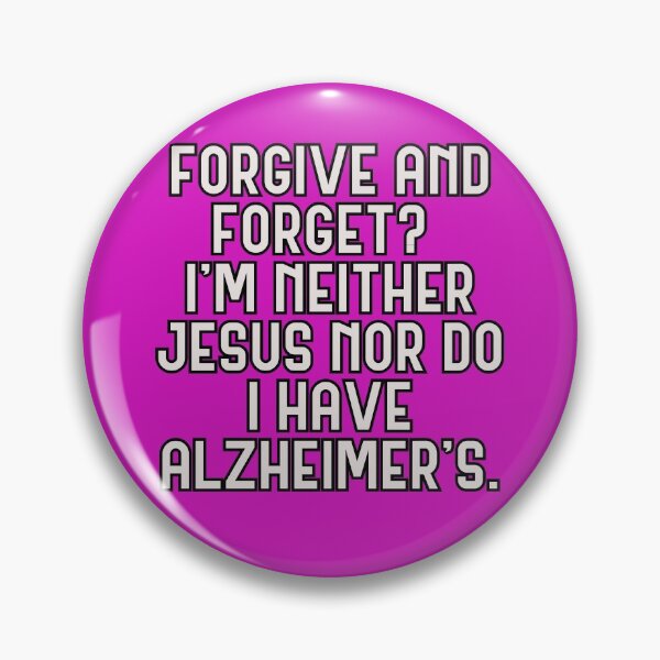 Item preview, Forgive and forget?  designed and sold by Sarcastic Junkyard.