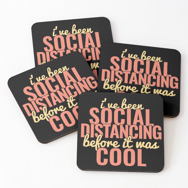 Item preview, I've been Social Distancing before it was Cool designed and sold by eq-arts.