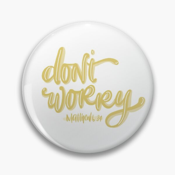 Item preview, Don't Worry designed and sold by cecilyjean.
