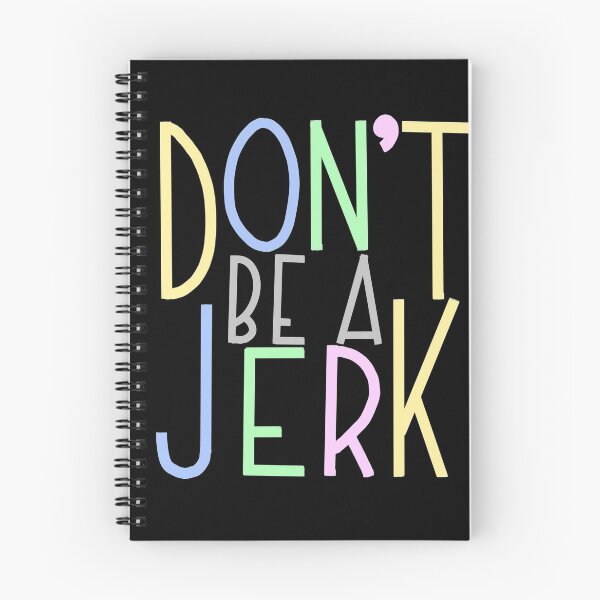 Item preview, Dont Be A Jerk designed and sold by ohheyitscassie.