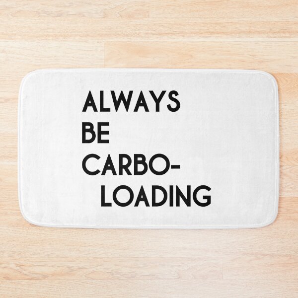 Item preview, ABC - ALWAYS BE CARBO-LOADING (Black text) designed and sold by K*REG Tees.