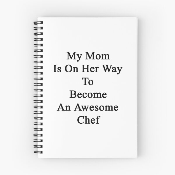 Item preview, My Mom Is On Her Way To Become A Chef  designed and sold by supernova23.
